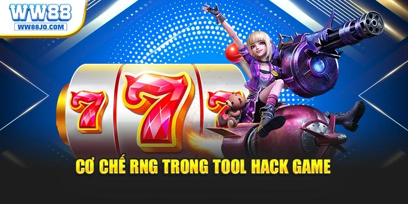 Cơ chế RNG trong tool hack game