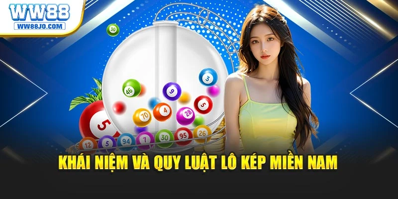 Khái niệm và quy luật lô kép miền Nam